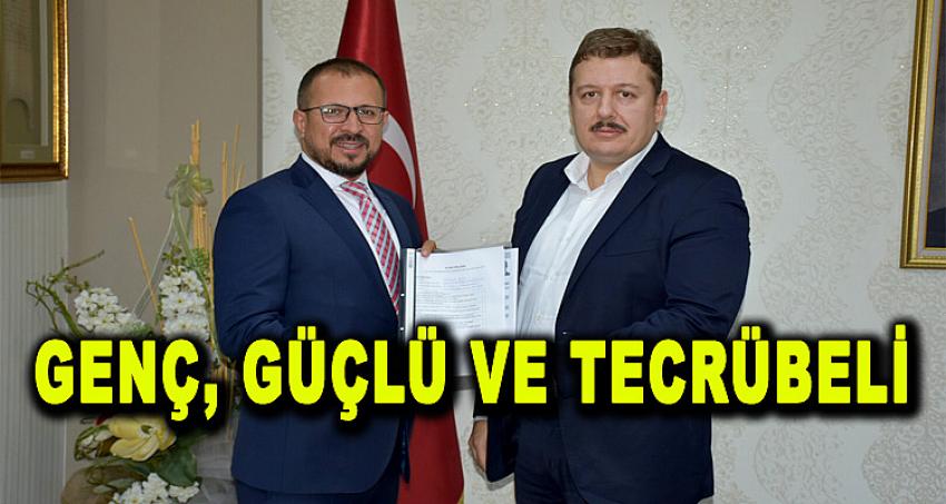 "Genç, Güçlü ve Tecrübeli" 