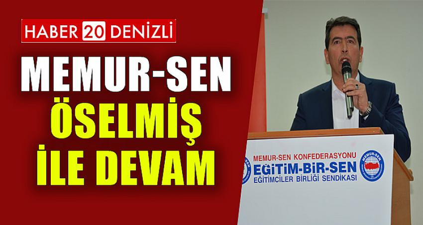 MEMUR-SEN ÖSELMİŞ İLE DEVAM