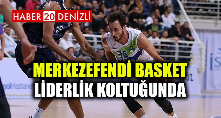 MERKEZEFENDİ BASKET LİDERLİK KOLTUĞUNDA