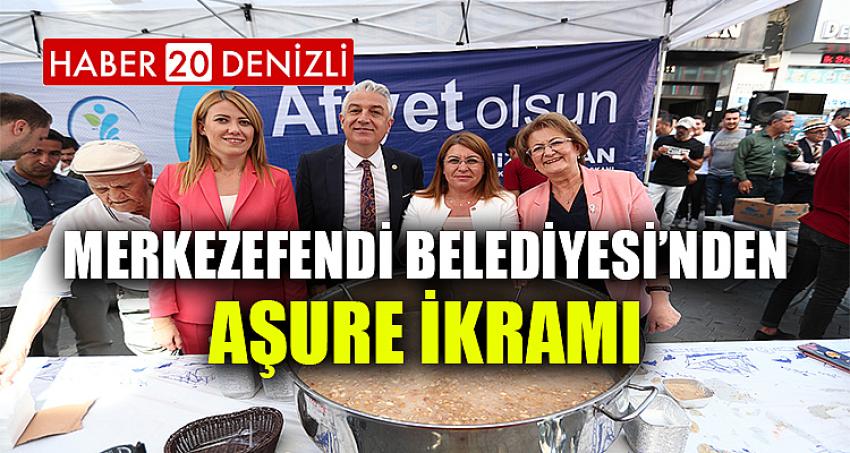 MERKEZEFENDİ BELEDİYESİ’NDEN AŞURE İKRAMI