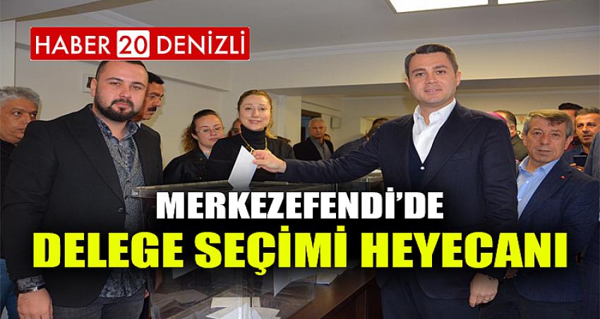 Merkezefendi’de Delege Seçimi Heyecanı