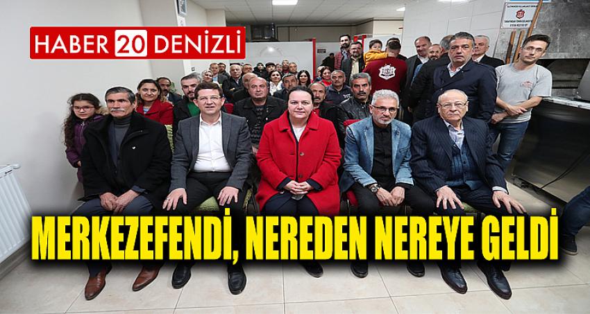 MERKEZEFENDİ, NEREDEN NEREYE GELDİ