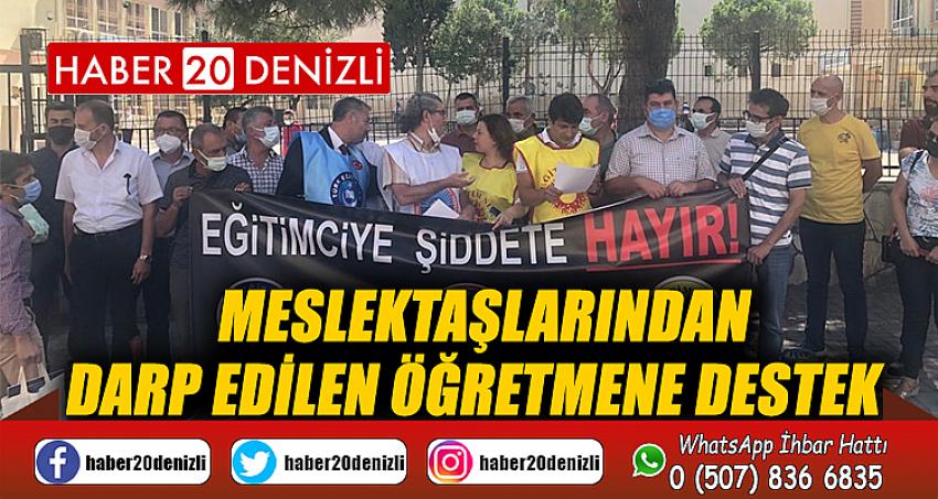 Meslektaşlarından darp edilen öğretmene destek