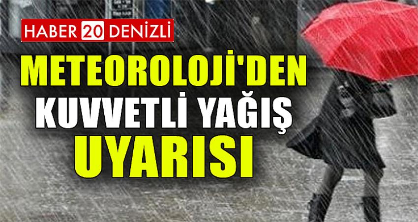 METEOROLOJİ'DEN KUVVETLİ YAĞIŞ UYARISI