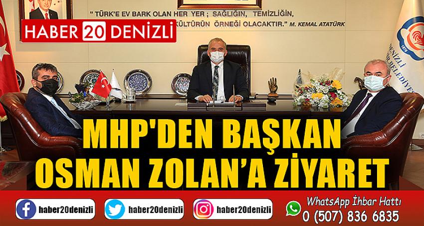 MHP'den Başkan Osman Zolan’a ziyaret