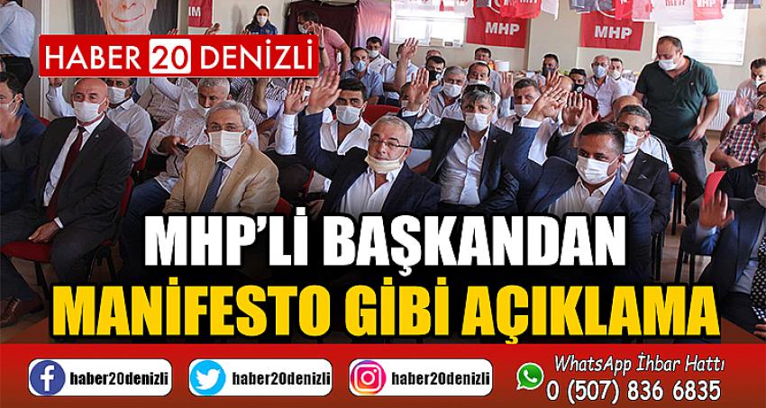 MHP’Lİ BAŞKANDAN MANİFESTO GİBİ AÇIKLAMA