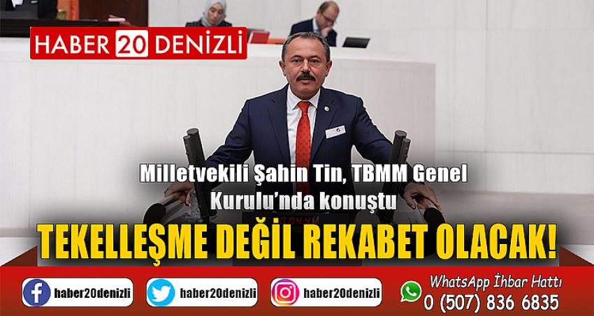 TEKELLEŞME DEĞİL REKABET OLACAK!