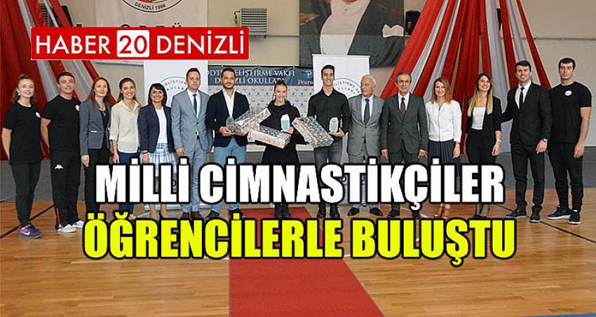 MİLLİ CİMNASTİKÇİLER ÖĞRENCİLERLE BULUŞTU