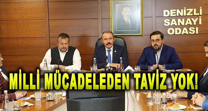 MİLLİ MÜCADELEDEN TAVİZ YOK!