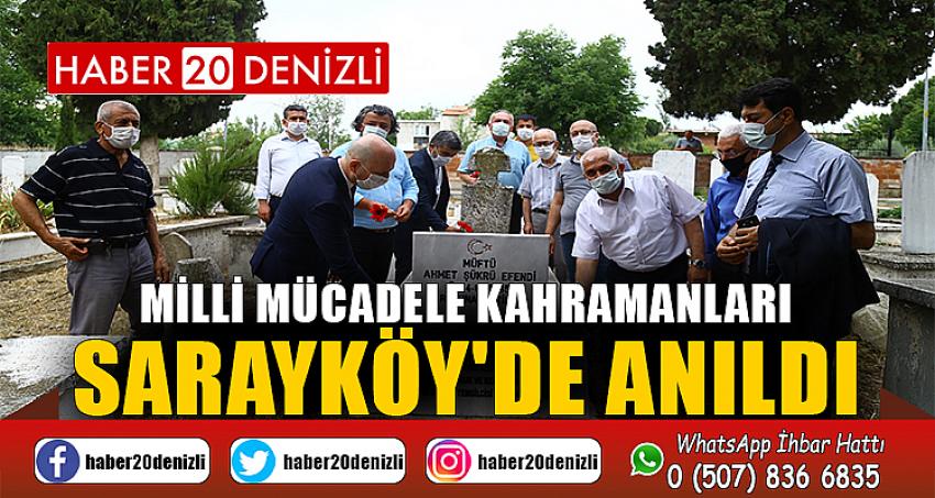 Milli Mücadele kahramanları Sarayköy'de anıldı