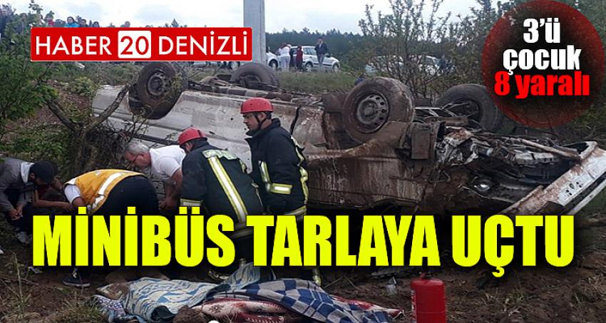 MİNİBÜS TARLAYA UÇTU