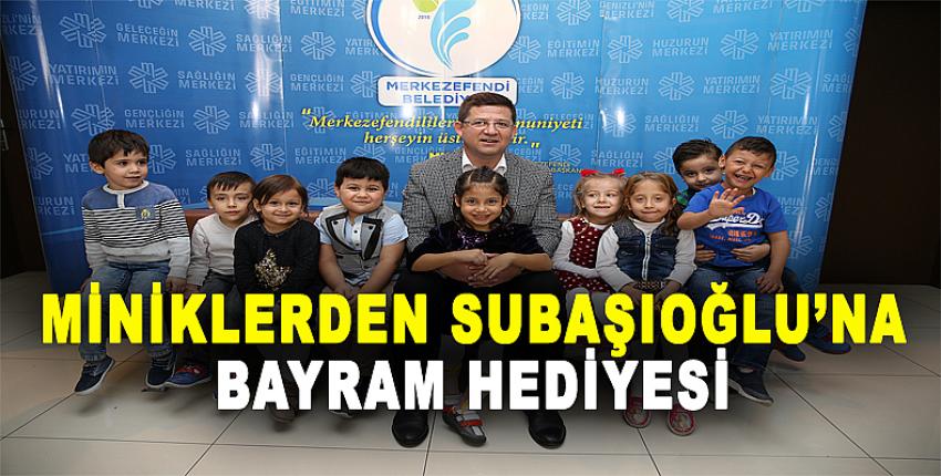 MİNİKLERDEN SUBAŞIOĞLU’NA BAYRAM HEDİYESİ