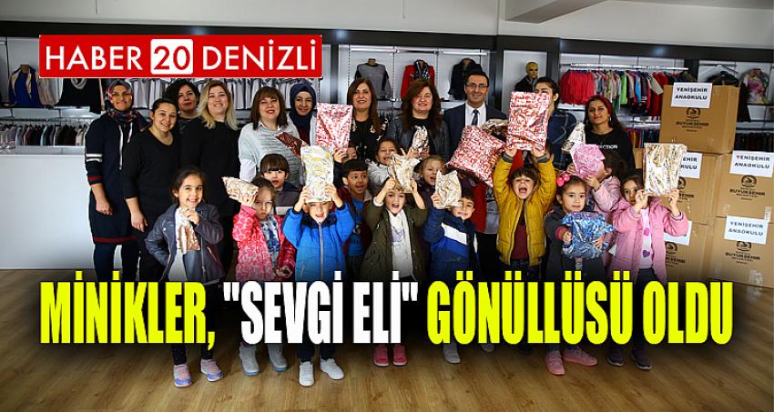 Minikler, "Sevgi Eli" gönüllüsü oldu