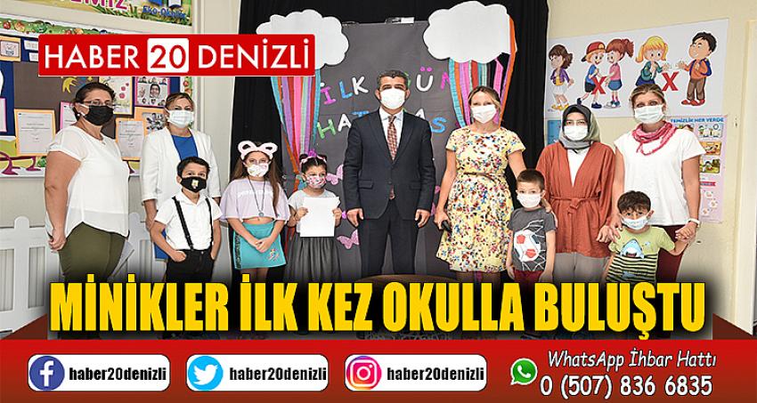 Minikler ilk kez okulla buluştu