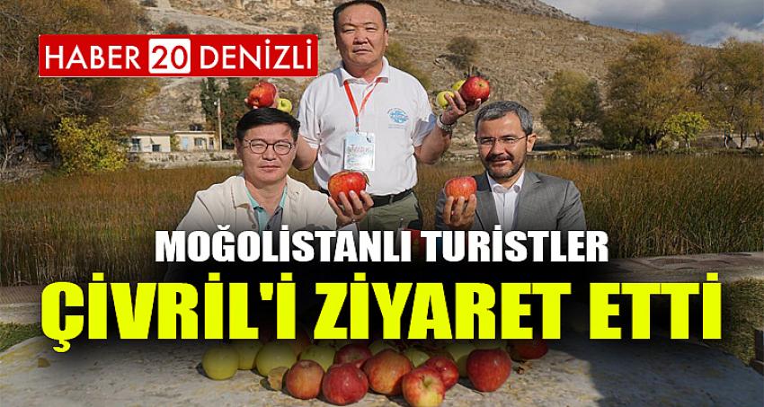 MOĞOLİSTANLI TURİSTLER ÇİVRİL'İ ZİYARET ETTİ