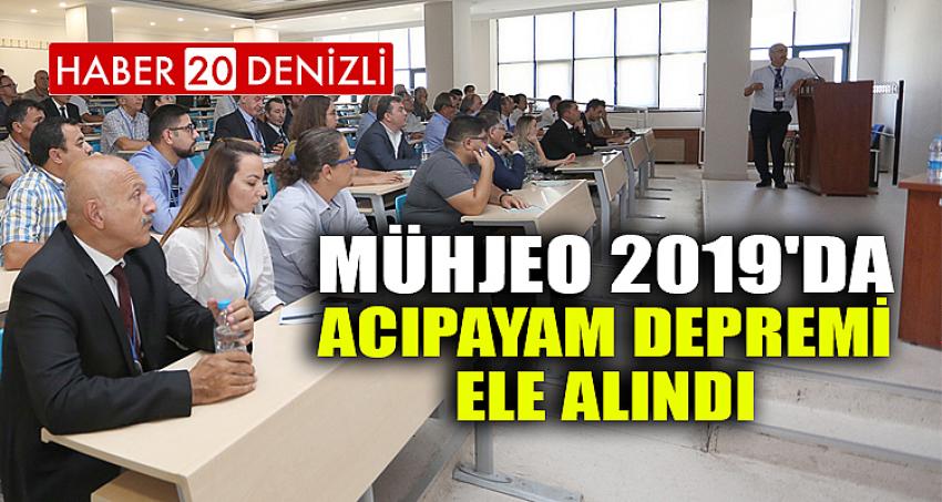 MÜHJEO 2019'da Acıpayam Depremi Ele Alındı