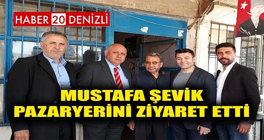 Mustafa Şevik, Pazaryerini Ziyaret Etti