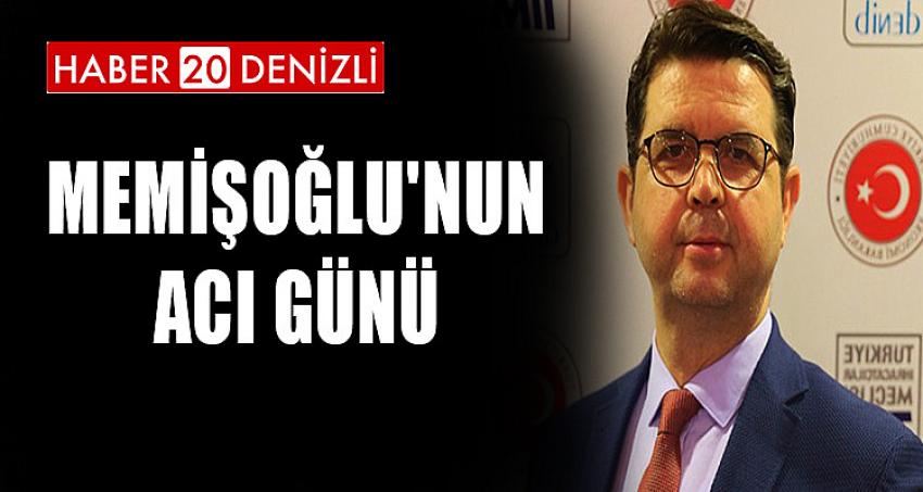 Memişoğlu'nun Acı Günü