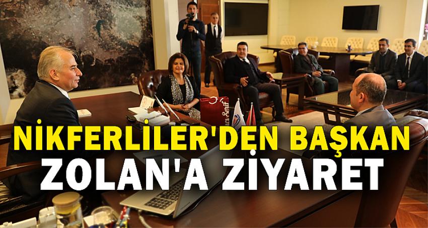 Nikferliler'den Başkan Zolan'a Ziyaret