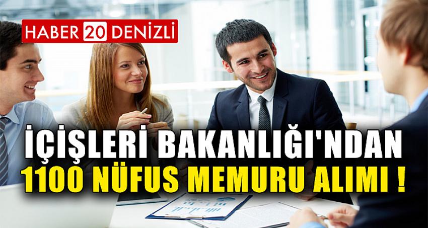 İçişleri Bakanlığı'ndan 1100 Nüfus Memuru Alımı !