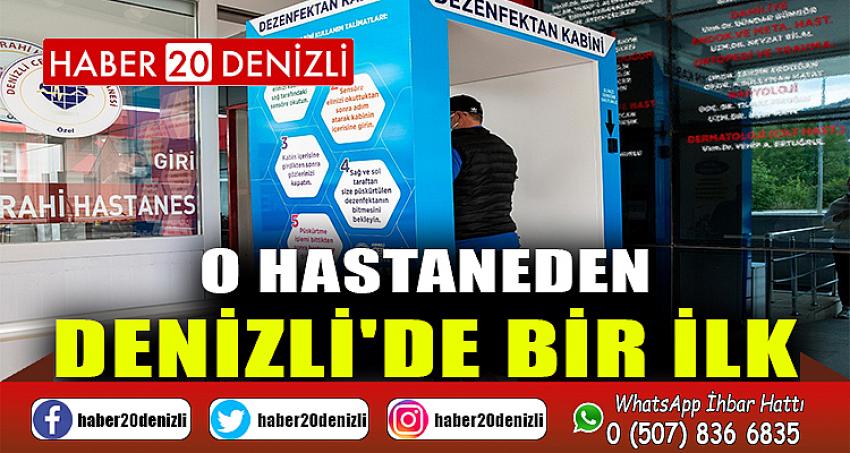 O hastaneden Denizli'de bir ilk