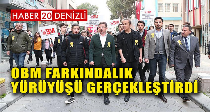 OBM Farkındalık Yürüyüşü Gerçekleştirdi