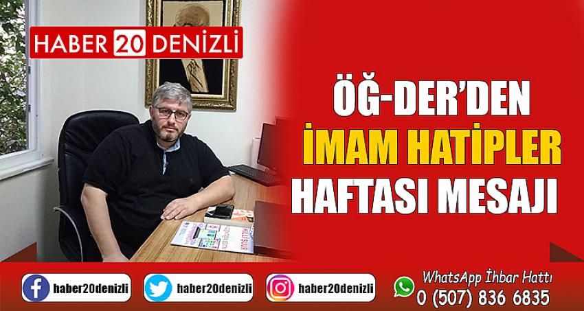 ÖĞ-DER’DEN İMAM HATİPLER HAFTASI MESAJI 