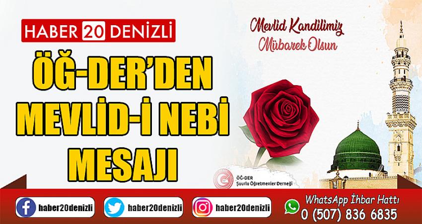 ÖĞ-DER’DEN MEVLİD-İ NEBİ MESAJI