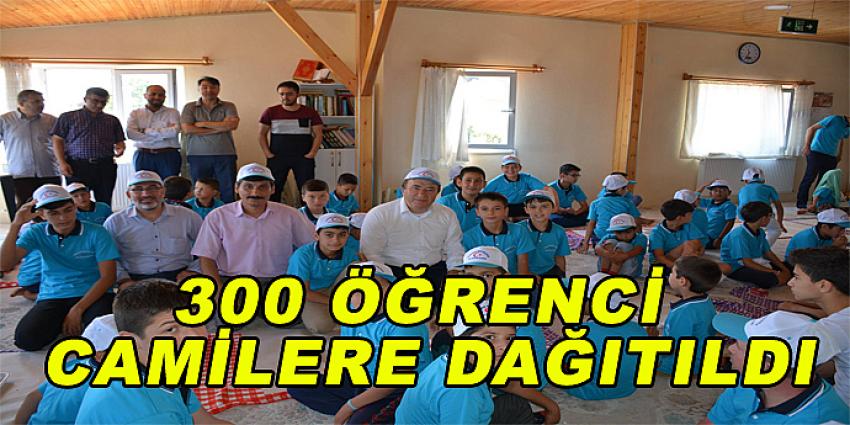 300 ÖĞRENCİ CAMİLERE DAĞITILDI