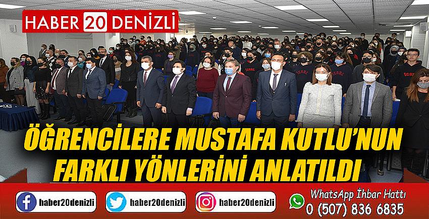 Öğrencilere Mustafa Kutlu’nun farklı yönlerini anlatıldı