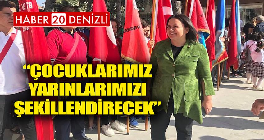 “ÇOCUKLARIMIZ YARINLARIMIZI ŞEKİLLENDİRECEK”