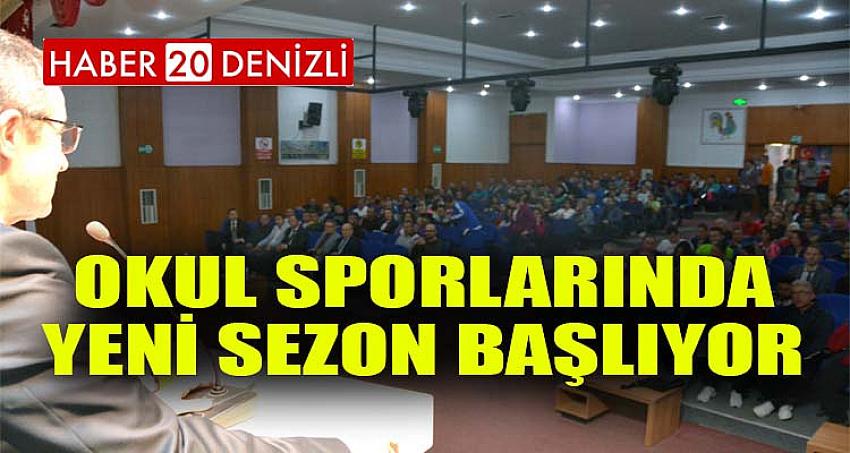 OKUL SPORLARINDA YENİ SEZON BAŞLIYOR