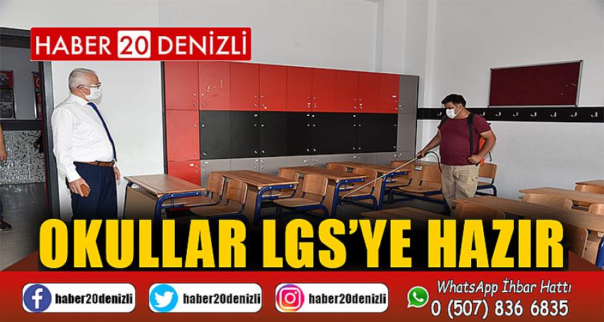 Okullar LGS’ye Hazır