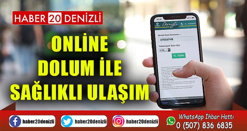 Online dolum ile sağlıklı ulaşım