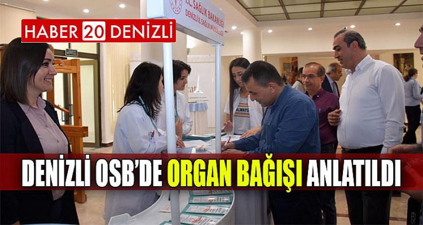 Denizli OSB’de Organ Bağışı Anlatıldı