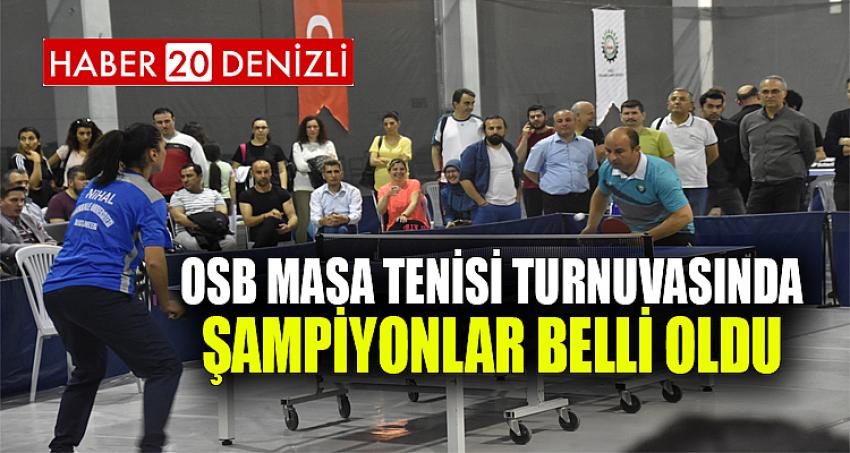 OSB MASA TENİSİ TURNUVASINDA ŞAMPİYONLAR BELLİ OLDU