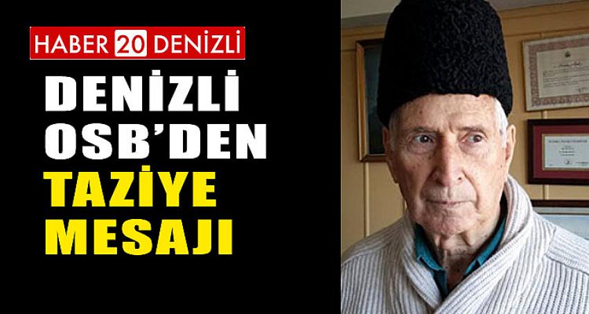DENİZLİ OSB'DEN TAZİYE MESAJI