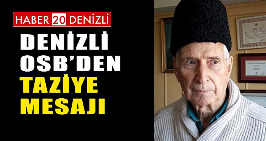 DENİZLİ OSB'DEN TAZİYE MESAJI