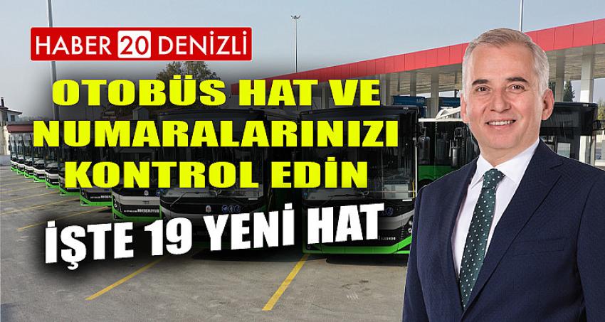 İŞTE 19 YENİ HAT