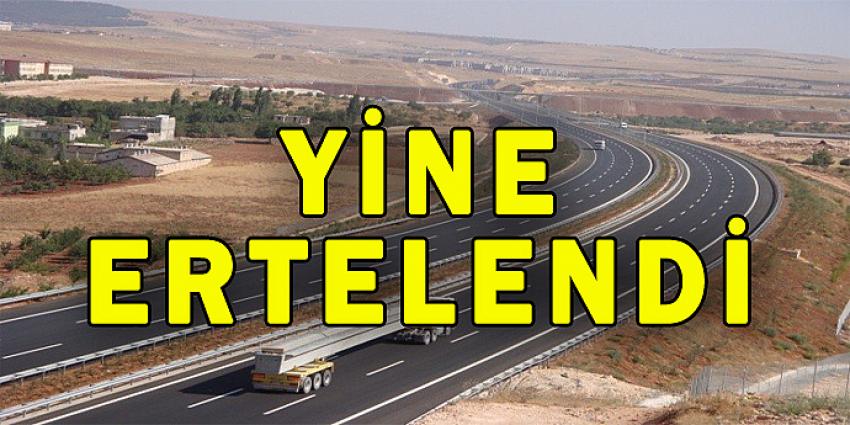 YİNE ERTELENDİ
