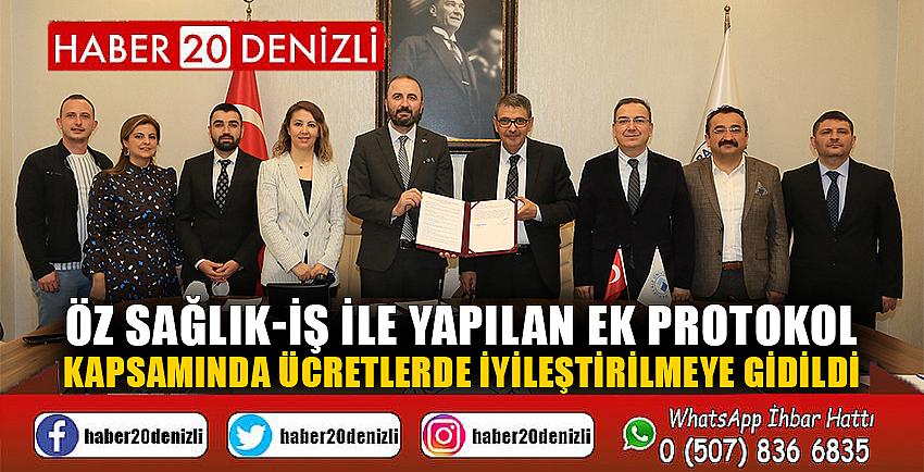 Öz Sağlık-İş ile Yapılan Ek Protokol Kapsamında Ücretlerde İyileştirilmeye Gidildi