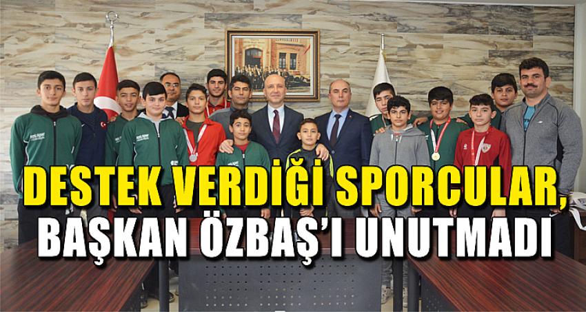 Destek Verdiği Sporcular, Başkan Özbaş’ı Unutmadı