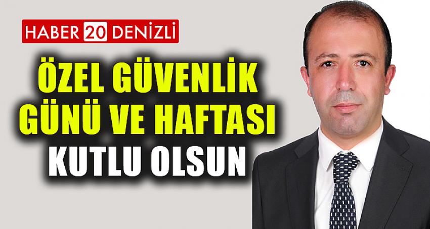 Özel Güvenlik Günü ve Haftası Kutlu Olsun