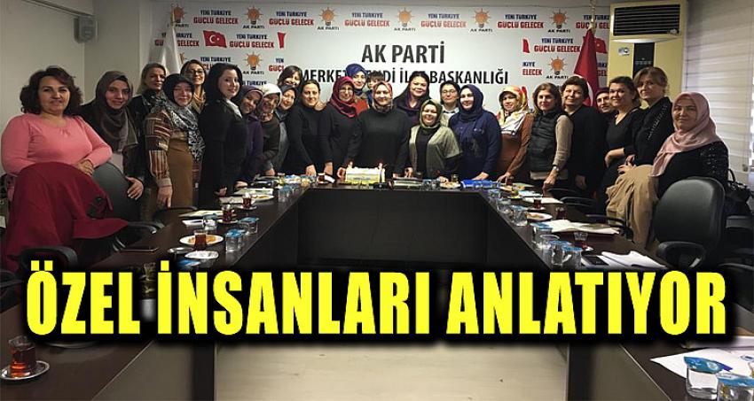 ÖZEL İNSANLARI ANLATIYOR