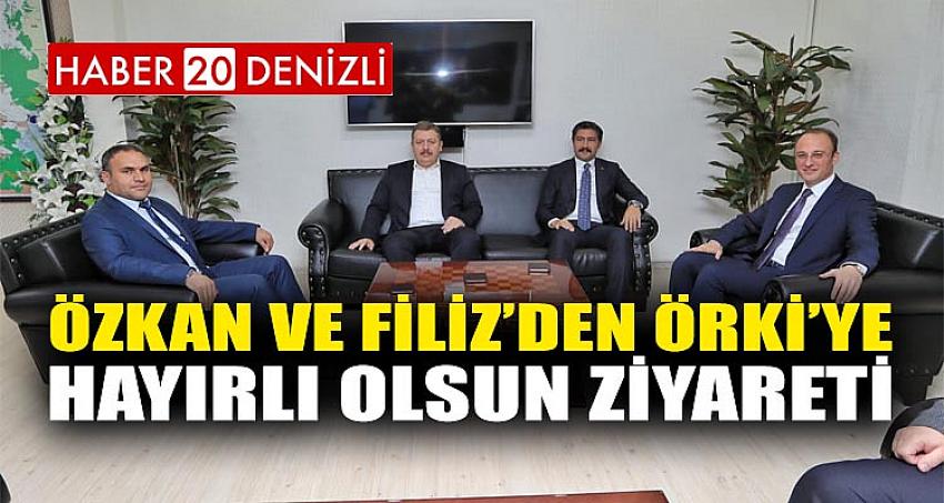 ÖZKAN VE FİLİZ’DEN HAYIRLI OLSUN ZİYARETİ