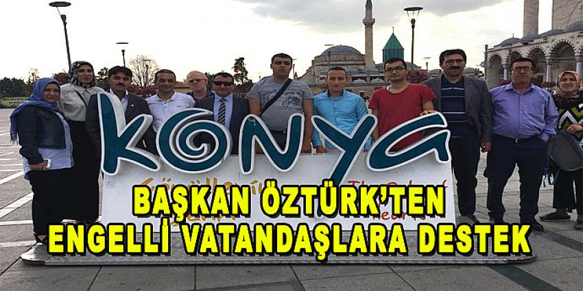 BAŞKAN ÖZTÜRK'TEN ENGELLİ VATANDAŞLARA DESTEK