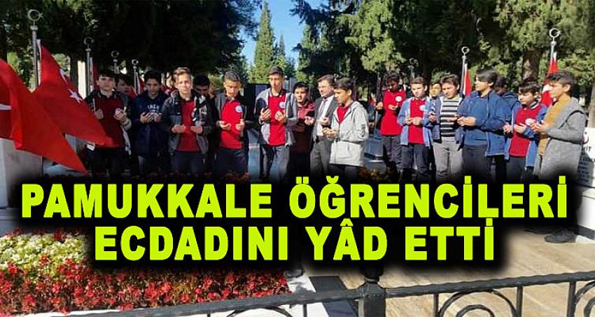 PAMUKKALE ÖĞRENCİLERİ ECDADINI YÂD ETTİ