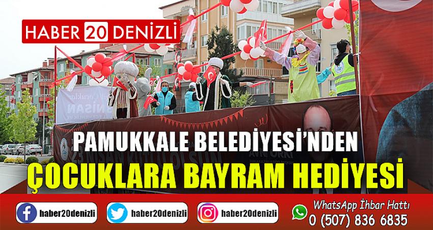 PAMUKKALE BELEDİYESİ’NDEN ÇOCUKLARA BAYRAM HEDİYESİ