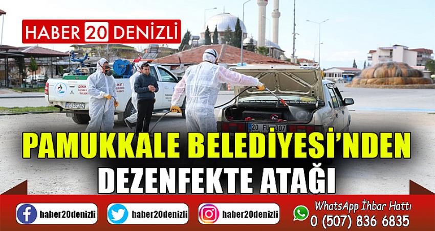 PAMUKKALE BELEDİYESİ’NDEN DEZENFEKTE ATAĞI