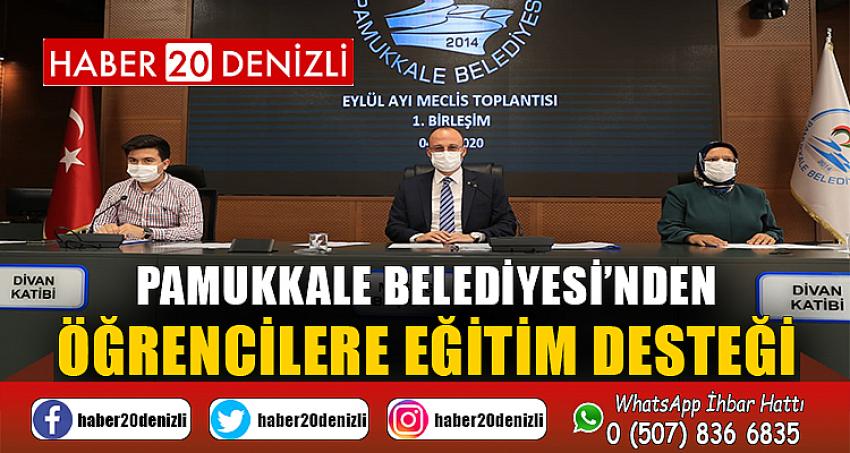 PAMUKKALE BELEDİYESİ’NDEN ÖĞRENCİLERE EĞİTİM DESTEĞİ